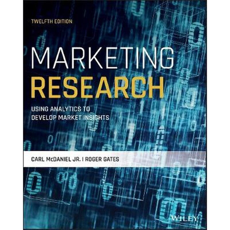 Marketing Research, Twelfth Edition