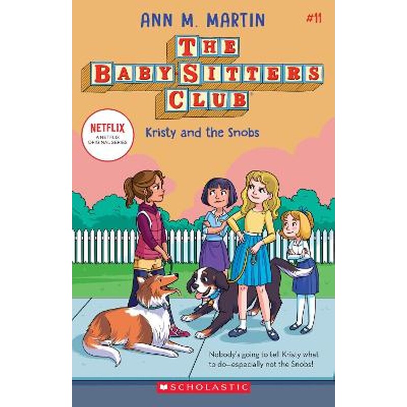The Babysitters Club #11: Kristy and the Snobs (bw)