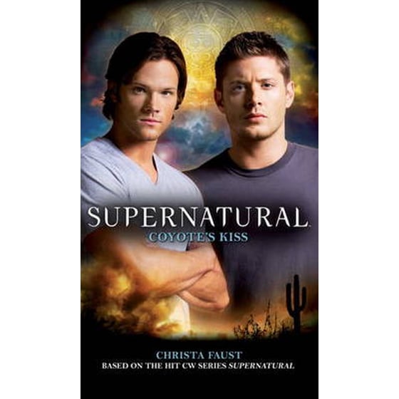 Supernatural - Coyote's Kiss Supernatural - Coyote's Kiss Coyote's Kiss image 0