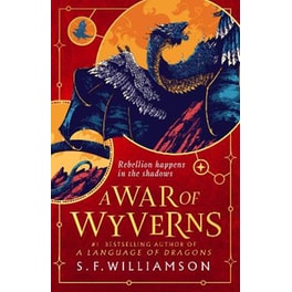 A WAR OF WYVERNS