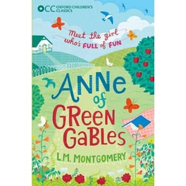 Oxford Children's Classics- Anne of Green Gables