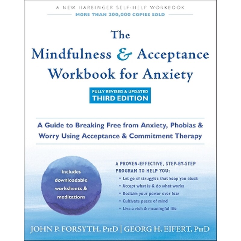 The Mindfulness and Acceptance Workbook for Anxiety
