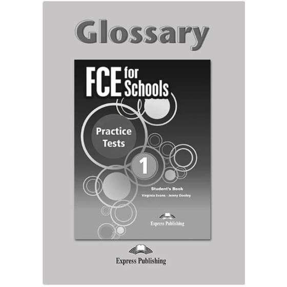 FCE for Schools Practice Tests 1: Glossary image 0