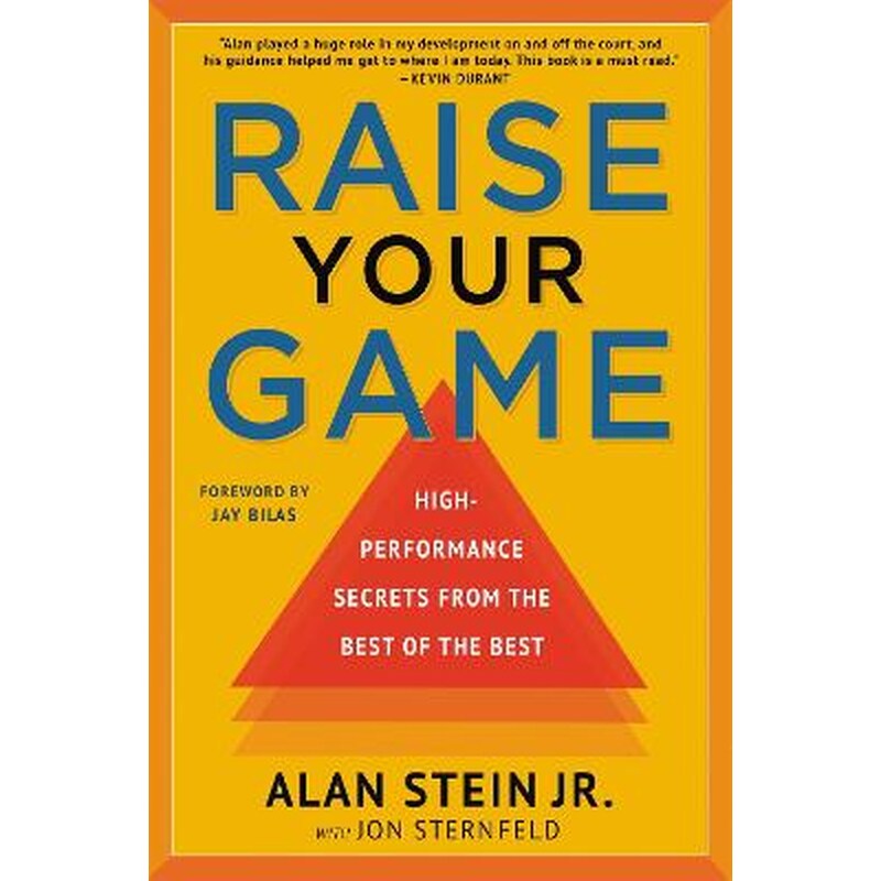 RAISE YOUR GAME : HIGH-PERFORMANCE SECRE