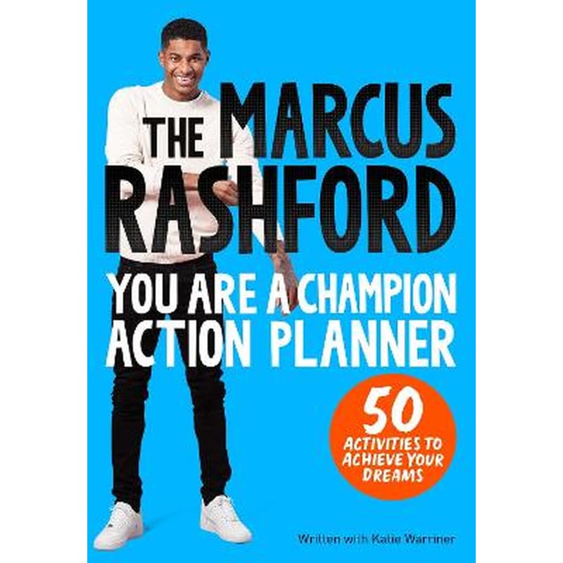 Marcus Rashford You Are a Champion Action Planner 1725440