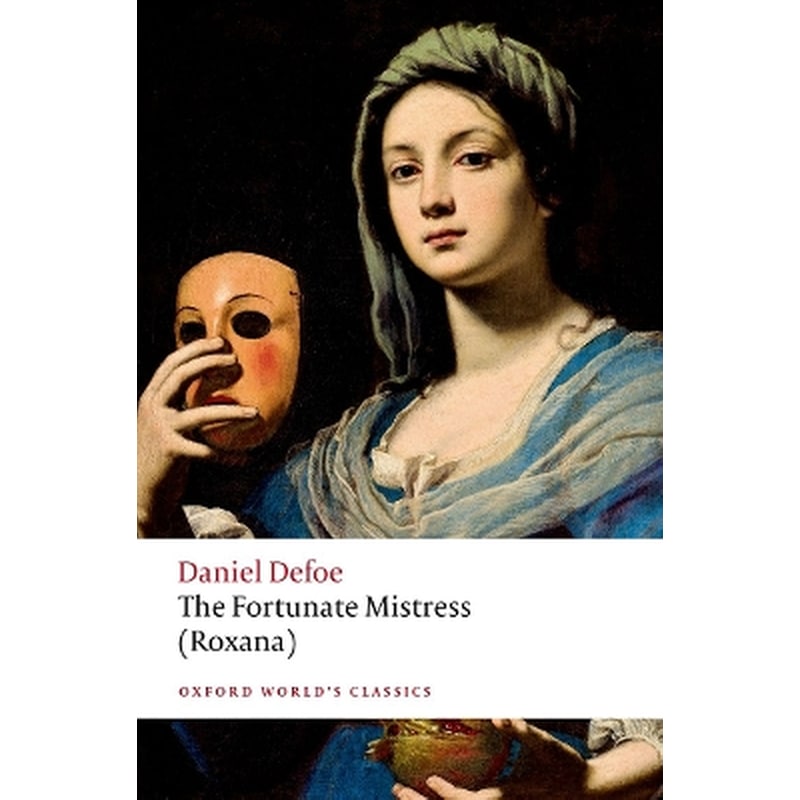 The Fortunate Mistress (Roxana)
