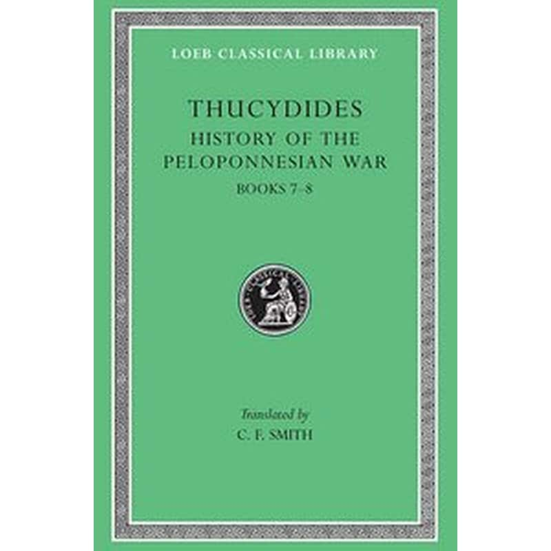 A History of the Peloponnesian War, Volume IV Bk. 7-8 φωτογραφία