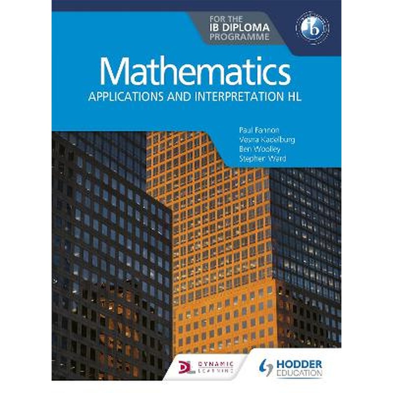 Mathematics for the IB Diploma- Applications and interpretation HL