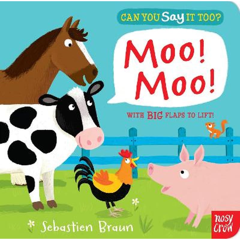 Can You Say It Too? Moo! Moo!