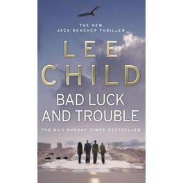 Bad Luck And Trouble