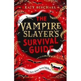 The Vampire Slayer's Survival Guide