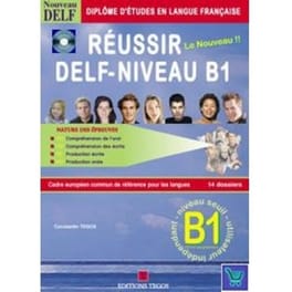 Reussir Delf B1 Methode Oral + Ecrit N/E