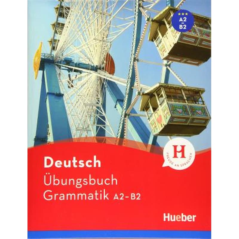 Ubungsbuch Grammatik A2 – B2
