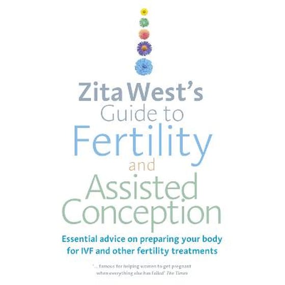 Zita West's Guide to Fertility and Assisted Conception image 0