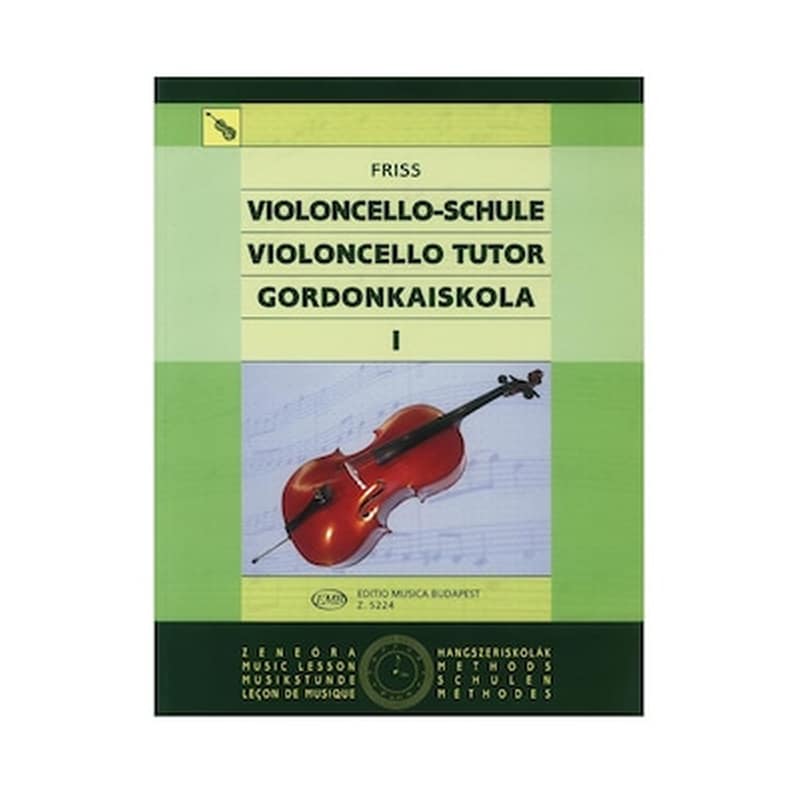 EDITIO MUSICA BUDAPEST Friss - Violoncello Tutor, Vol.1