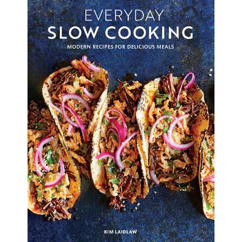 Everyday Slow Cooking