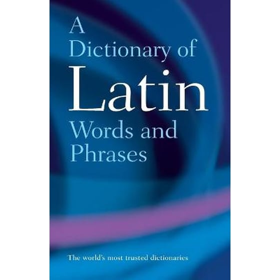 A Dictionary of Latin Words and Phrases image 0