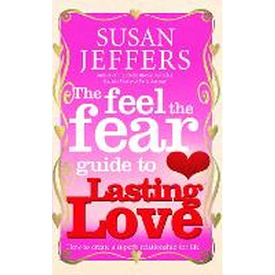 Feel The Fear Guide To... Lasting Love image 0