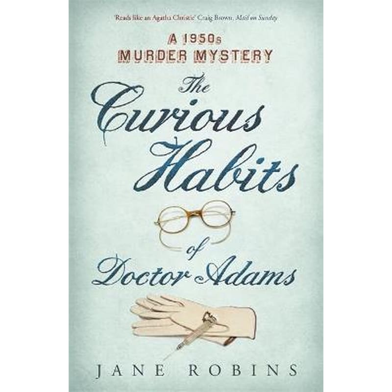 The Curious Habits of Dr Adams