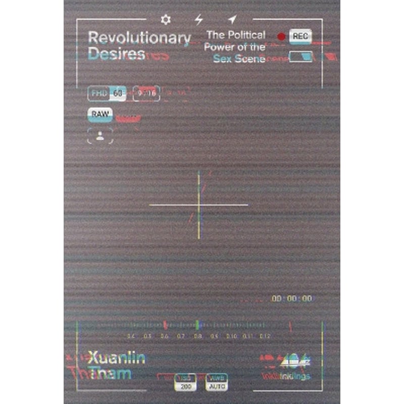 Revolutionary Desires