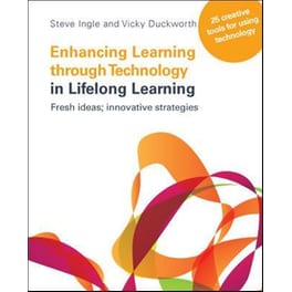 Enhancing Learning through Technology in Lifelong Learning- Fresh Ideas- Innovative Strategies