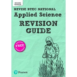 Revise BTEC National Applied Science Revision Guide (Second edition)