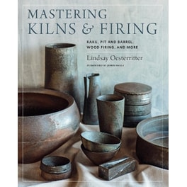 Mastering Kilns and Firing