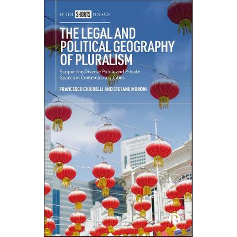 The Legal and Political Geography of Pluralism