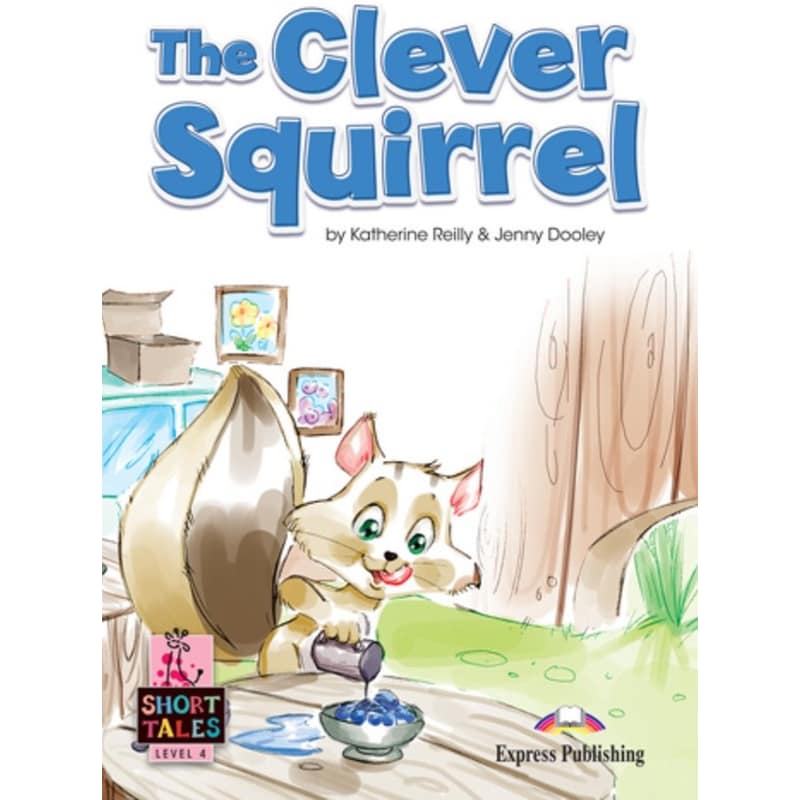 Short Tales 4: The Clever Squirrel