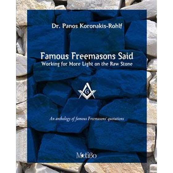 Famous Freemasons Said- Working for More Light on the Stone image 0