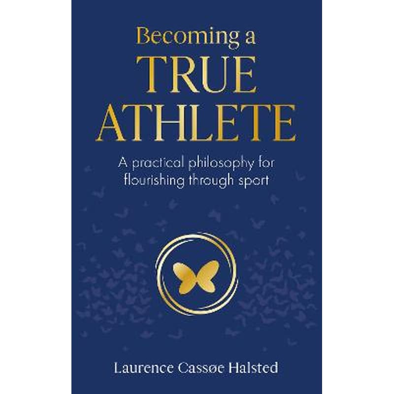 Becoming a True Athlete