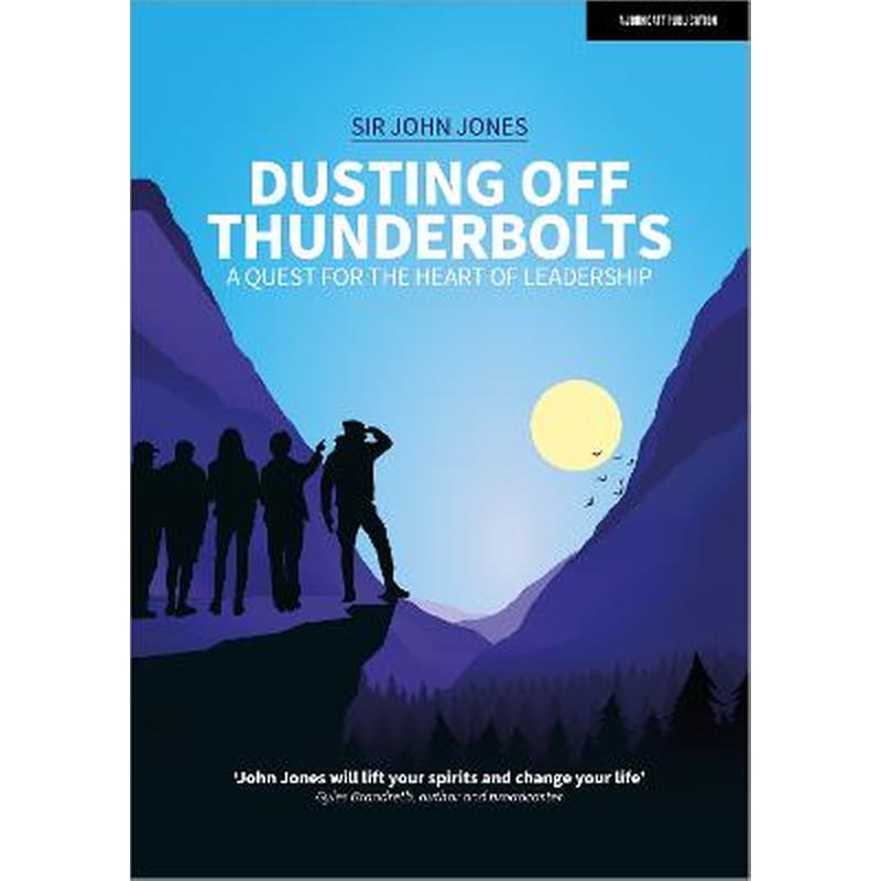 Dusting Off Thunderbolts: a quest for the heart of leadership