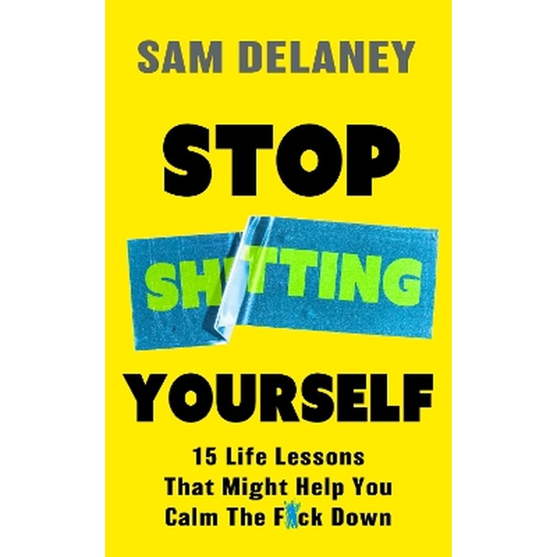 Stop Sh*tting Yourself