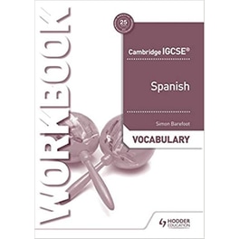 Cambridge IGCSE (TM) Spanish Vocabulary Workbook