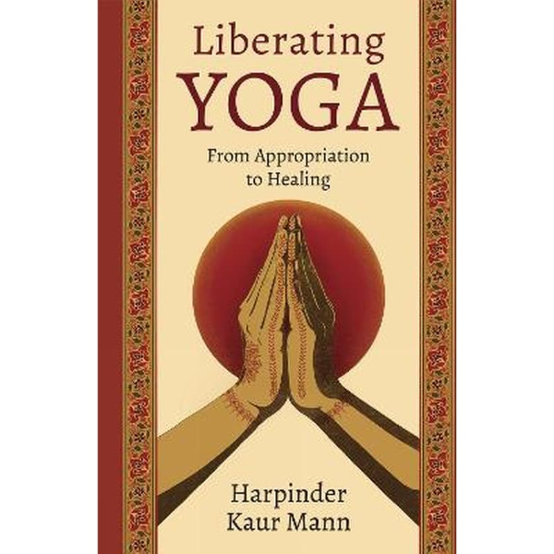 Liberating Yoga