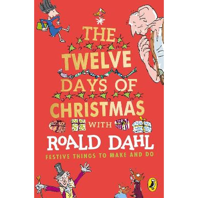 Roald Dahls The Twelve Days of Christmas