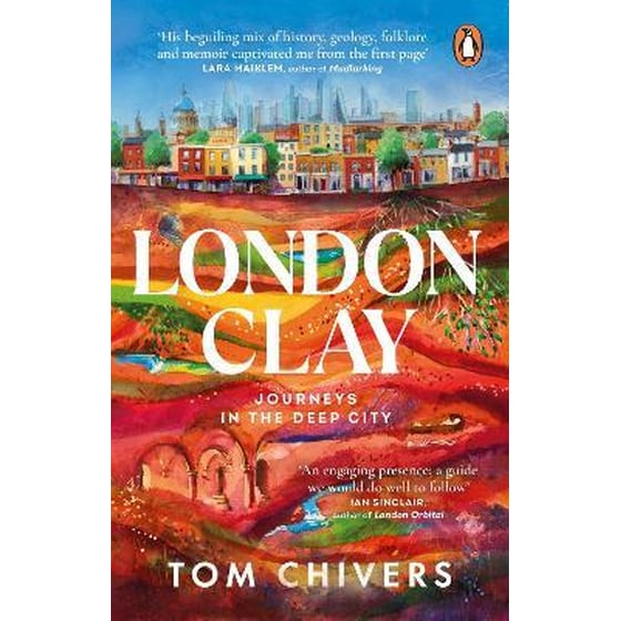 London Clay: Journeys in the Deep City image 0