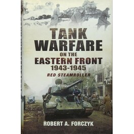 Tank Warfare on the Eastern Front 1943-1945