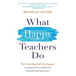 What Happy Teachers Do