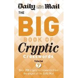 Daily Mail Big Book of Cryptic Crosswords Volume 7