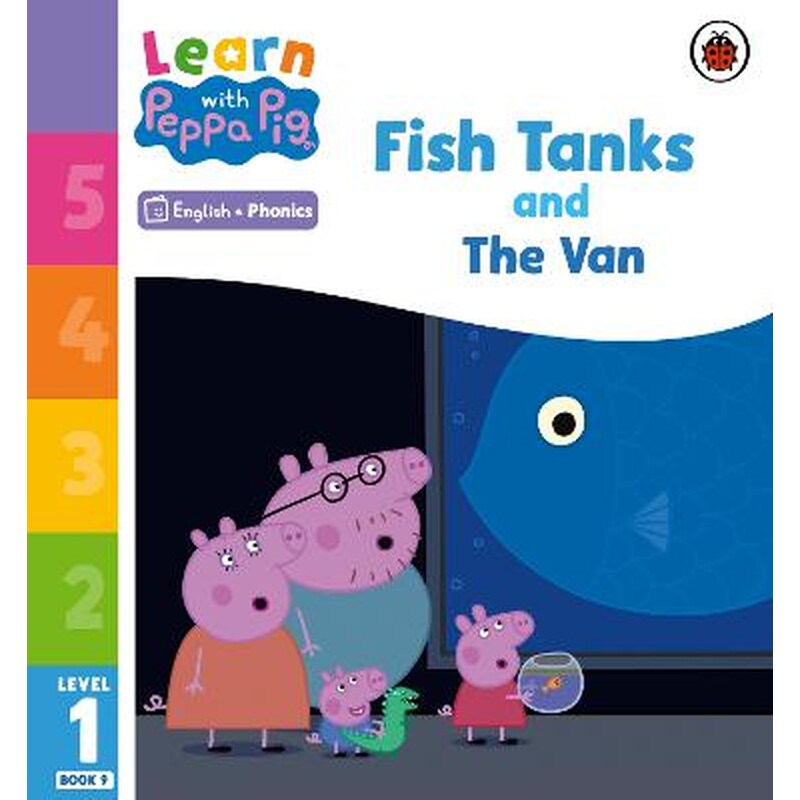 Learn with Peppa Phonics Level 1 Book 9 - Fish Tanks and The Van (Phonics Reader)