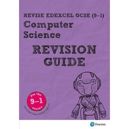 Pearson Revise Edexcel GCSE (9-1) Computer Science Revision Guide