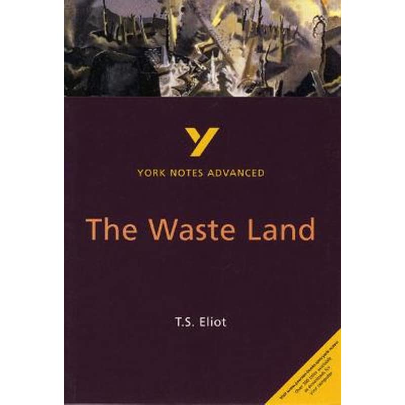 Waste Land: York Notes Advanced everything you need to catch up, study and prepare for and 2023 and 2024 exams and assessments
