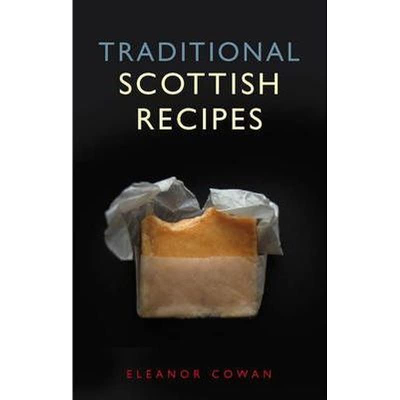 Traditional Scottish Recipes