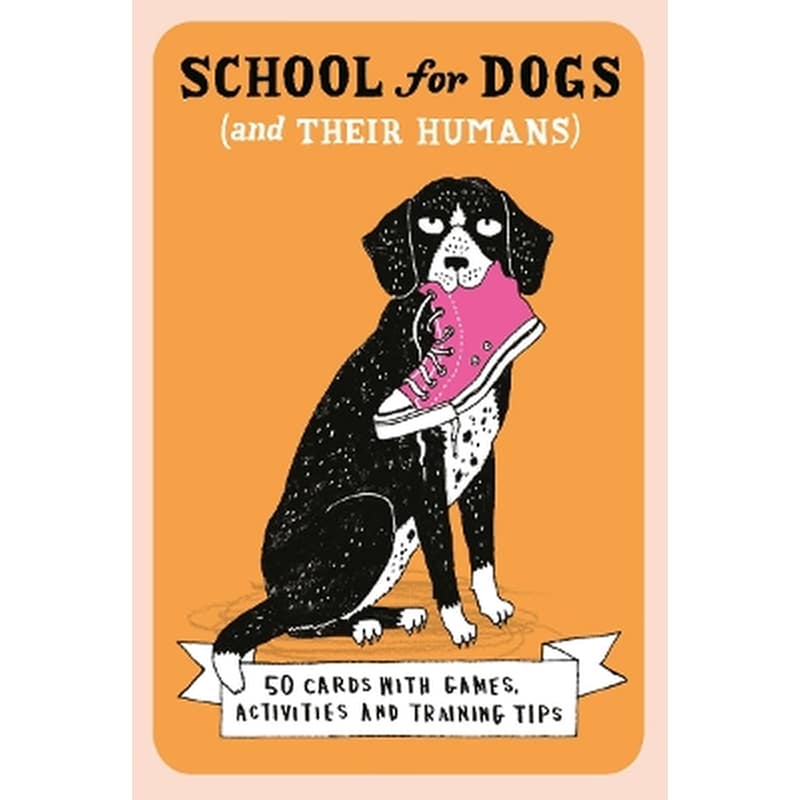 School For Dogs (and their humans)