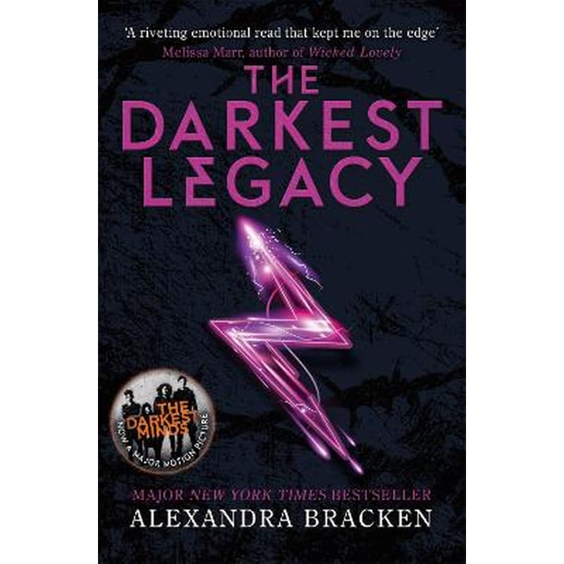 A Darkest Minds Novel: The Darkest Legacy