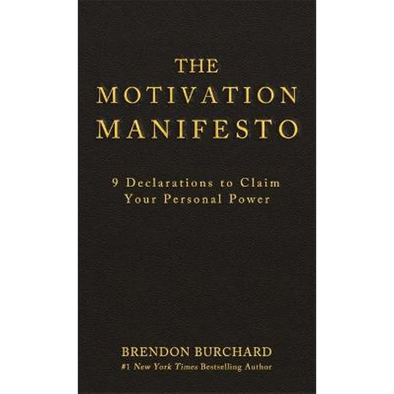 The Motivation Manifesto