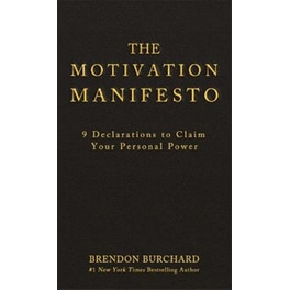 The Motivation Manifesto