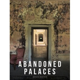 Abandoned Palaces