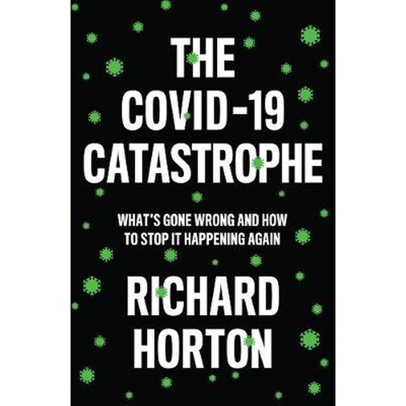The COVID-19 Catastrophe